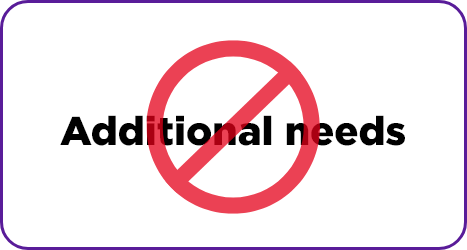 No additional needs